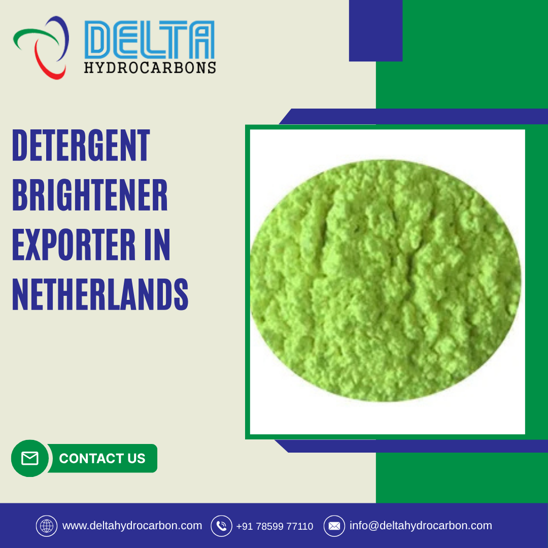 Detergent Brightener Exporter in Netherlands