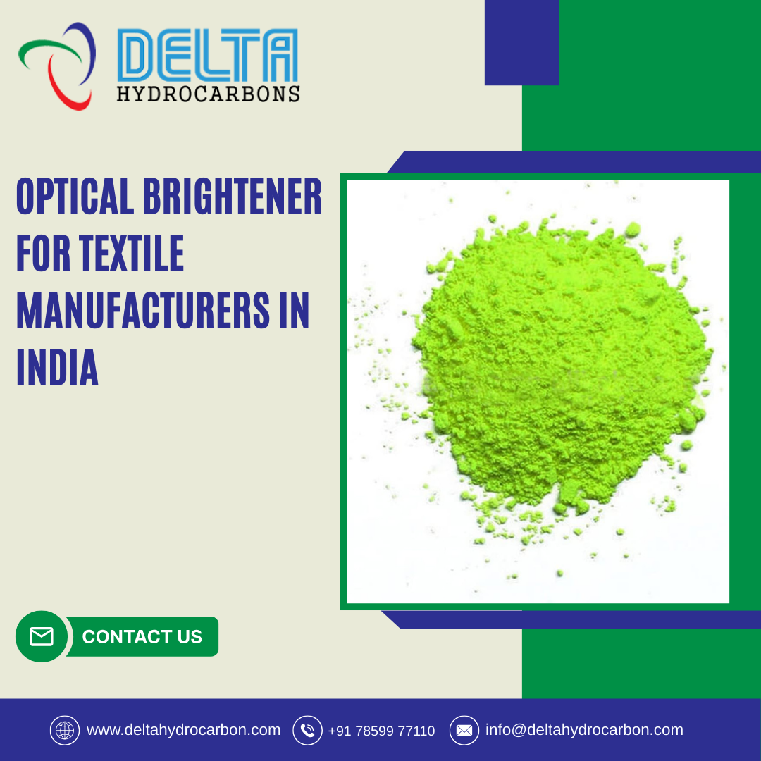 Optical Brightener for Textile Manufacturers in India
